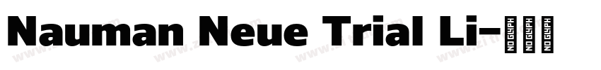 Nauman Neue Trial Li字体转换